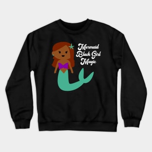 African American Black Girl Mermaid Crewneck Sweatshirt